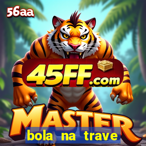 bola na trave betano como funciona